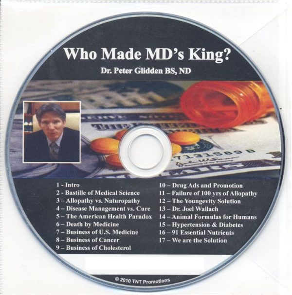 CD - Who Made MD's King? - by Dr. Peter Glidden